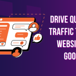 Google Ads: Drive Qualified Traffic to Your Website